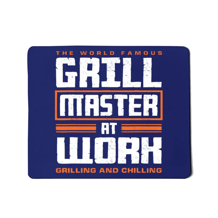 World Famous Grill Master At Work - Funny Grillmaster BBQ Mousepad