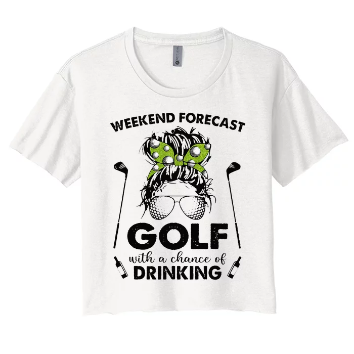 Weekend Forecast Golf With A Chance Of Drinking Women's Crop Top Tee