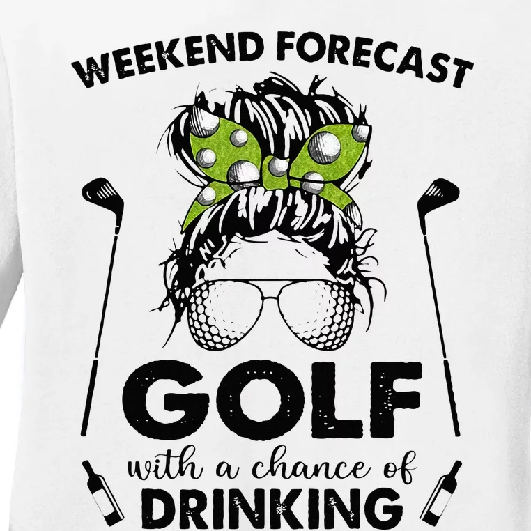 Weekend Forecast Golf With A Chance Of Drinking Ladies Long Sleeve Shirt