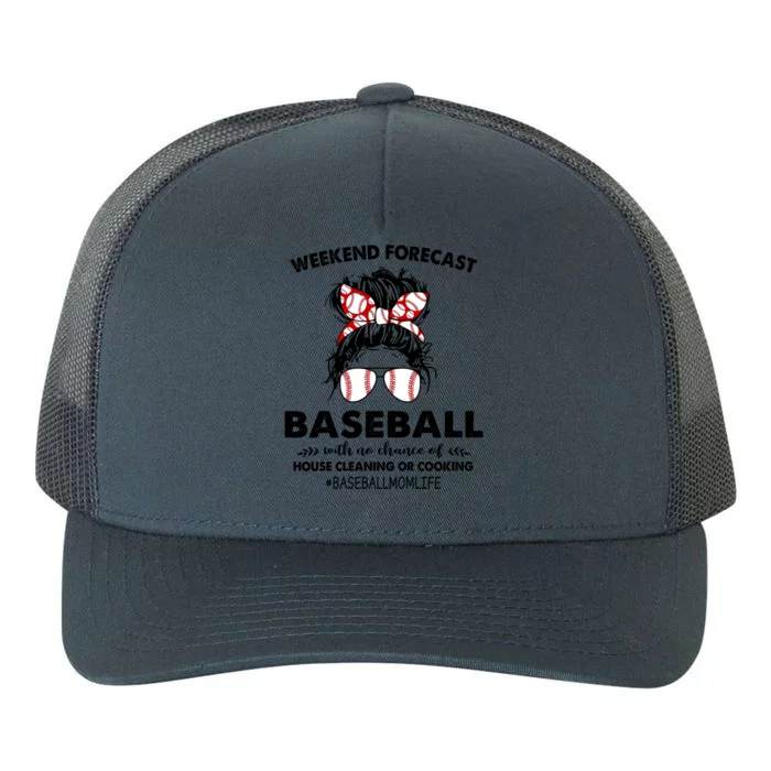 Weekend Forecastcool Gift Baseball With No Chance Of House Cleaning Gift Yupoong Adult 5-Panel Trucker Hat