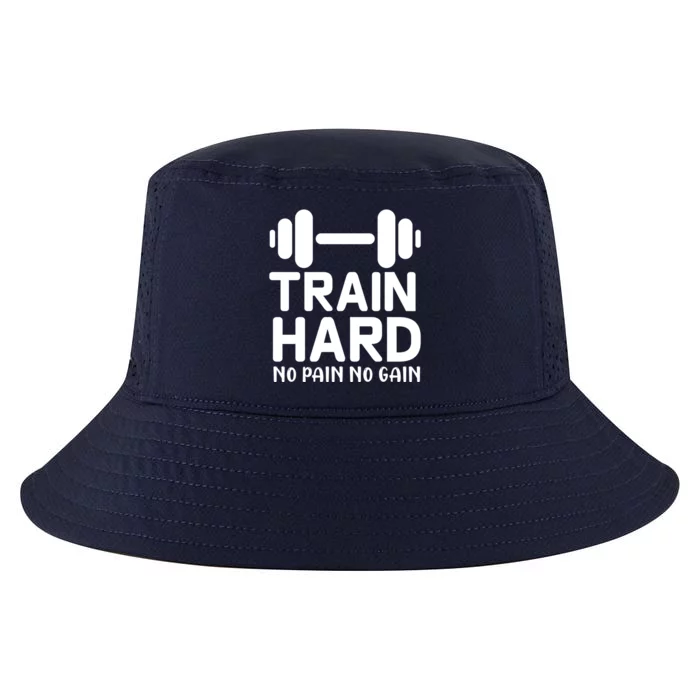 Workout Funny Gift Train Hard No Pain No Gain Cool Gift Cool Comfort Performance Bucket Hat