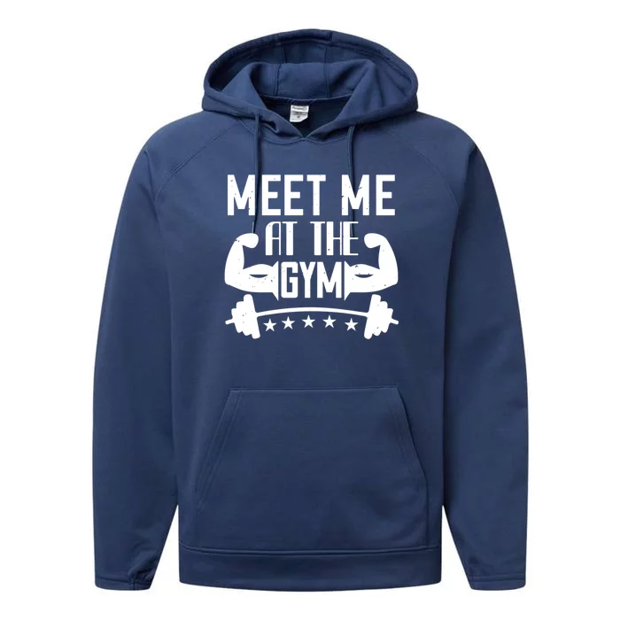 Workout Funny Gift Meet Me At The Gym Gift Performance Fleece Hoodie