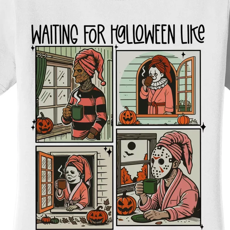 Waiting For Halloween Like Women's T-Shirt