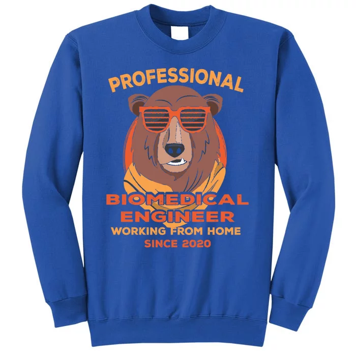 Working From Home Biomedical Engineer Engineering Dad Gift Sweatshirt