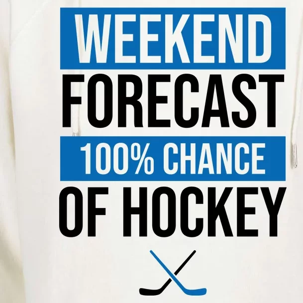 Weekend Forecast Hockey Womens Funnel Neck Pullover Hood