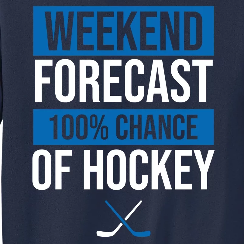 Weekend Forecast Hockey Sweatshirt