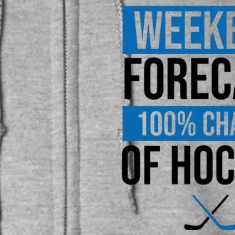 Weekend Forecast Hockey Full Zip Hoodie