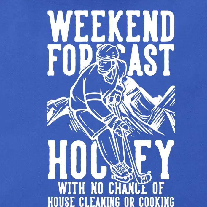 Weekend Forecast Hockey No Chance House Cleaning Or Cooking Gift Zip Tote Bag