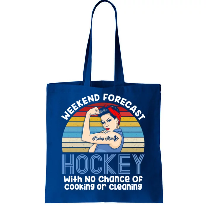 Weekend Forecast Hockey No Chance Cooking Or Cleaning Meaningful Gift Tote Bag