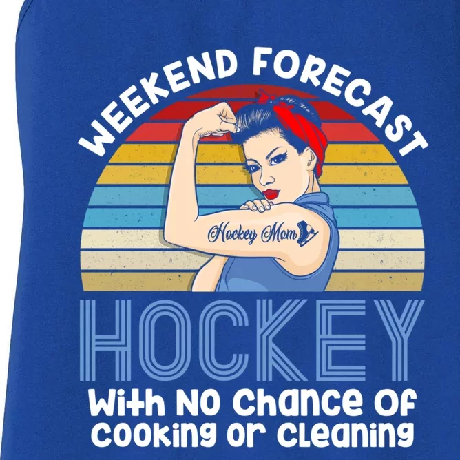 Weekend Forecast Hockey No Chance Cooking Or Cleaning Meaningful Gift Women's Racerback Tank