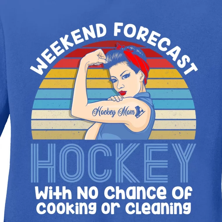 Weekend Forecast Hockey No Chance Cooking Or Cleaning Meaningful Gift Ladies Long Sleeve Shirt