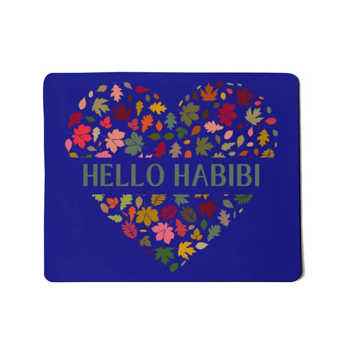 Welcome Fall Hello Habibi Gift Mousepad