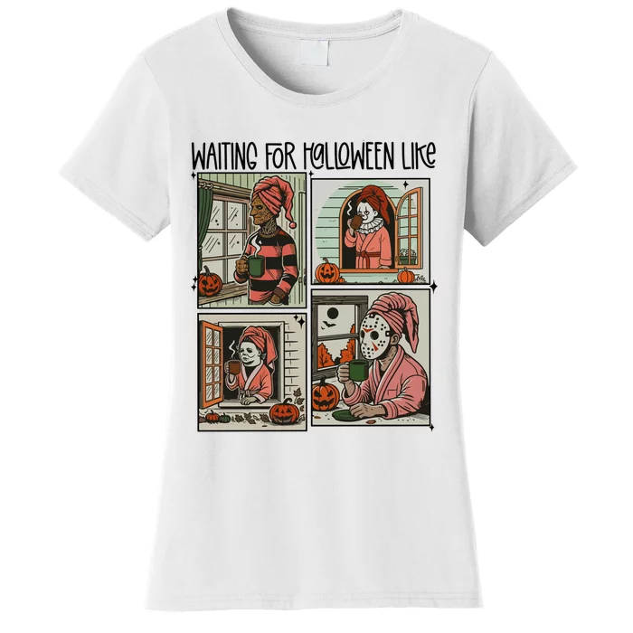 Waiting For Halloween Like Women's T-Shirt