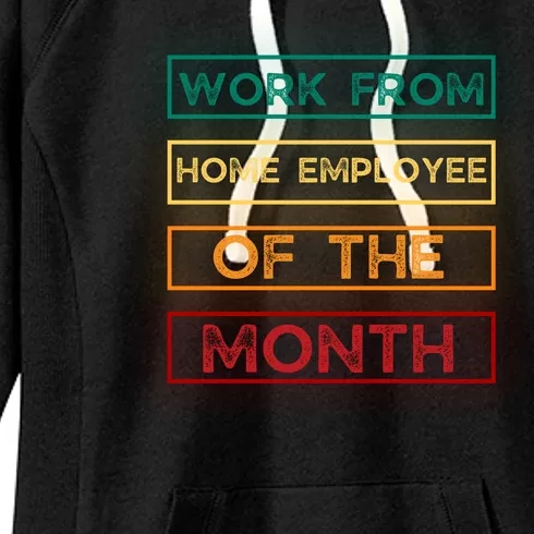 Work From Home Employee Of The Month Retro Women's Fleece Hoodie