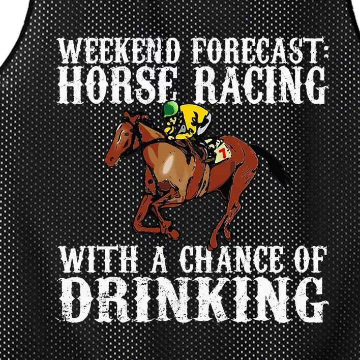 Weekend Forecast Horse Racing Chance Of Drinking Derby Gift Mesh Reversible Basketball Jersey Tank