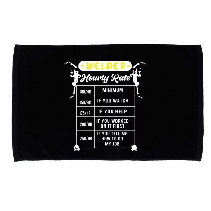 Welder Funny Hourly Rate Gift For Welder Microfiber Hand Towel