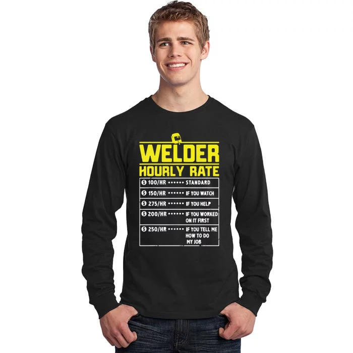 Welder Funny Hourly Rate Gift For Welder Tall Long Sleeve T-Shirt