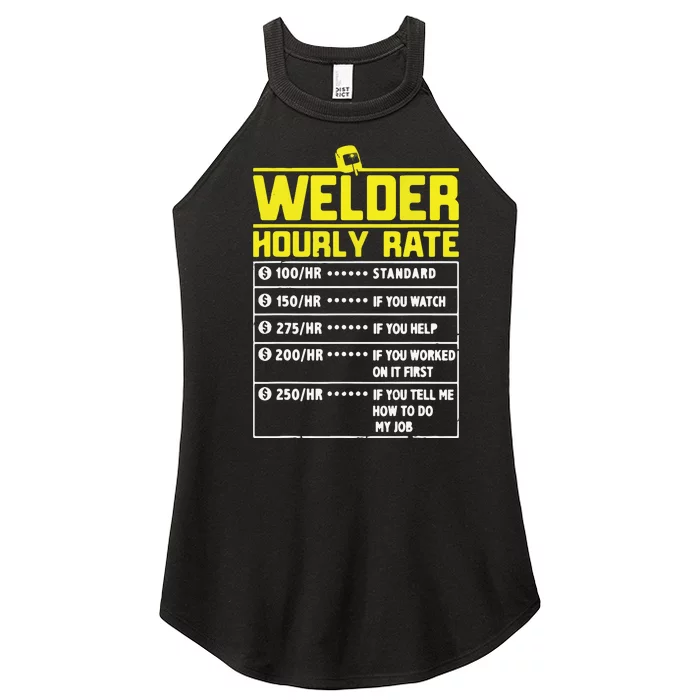 Welder Funny Hourly Rate Gift For Welder Women’s Perfect Tri Rocker Tank