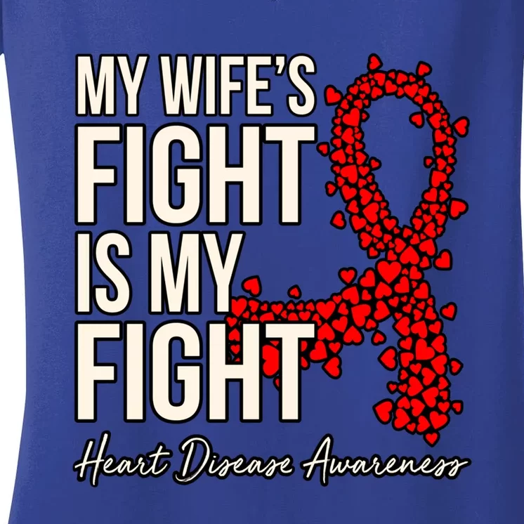 Wife's Fight Heart Disease Awareness Survivor Graphic Gift Women's V-Neck T-Shirt