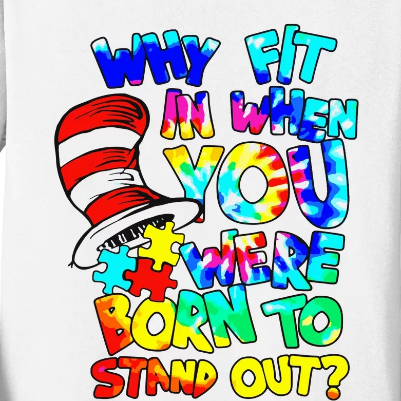 Why Fit In When You Were Born To Stand Out Autism Awareness Kids Long Sleeve Shirt