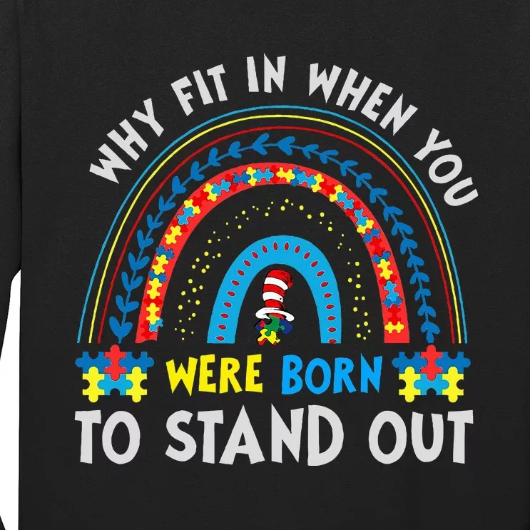 Why Fit In When You Were Born To Stand Out Autism Awareness Long Sleeve Shirt