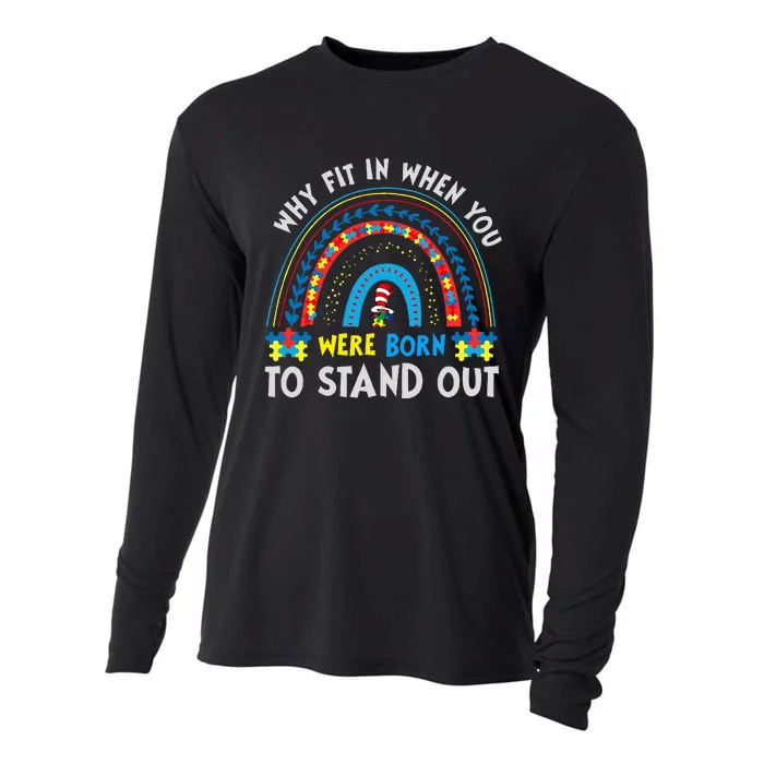 Why Fit In When You Were Born To Stand Out Autism Awareness Cooling Performance Long Sleeve Crew