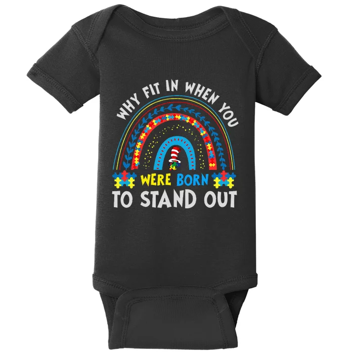 Why Fit In When You Were Born To Stand Out Autism Awareness Baby Bodysuit