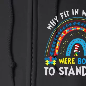 Why Fit In When You Were Born To Stand Out Autism Awareness Full Zip Hoodie