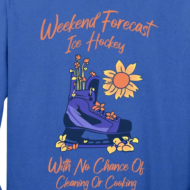 Weekend Forecast Icehockey For Ice Hockey Mom Gift Tall Long Sleeve T-Shirt