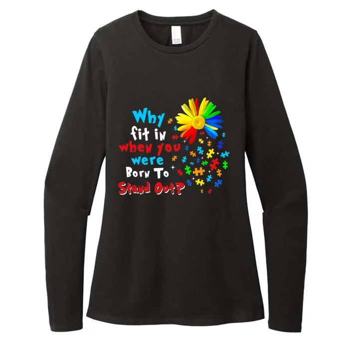 Why Fit In When You Were Born To Stand Out Autism Awareness Womens CVC Long Sleeve Shirt