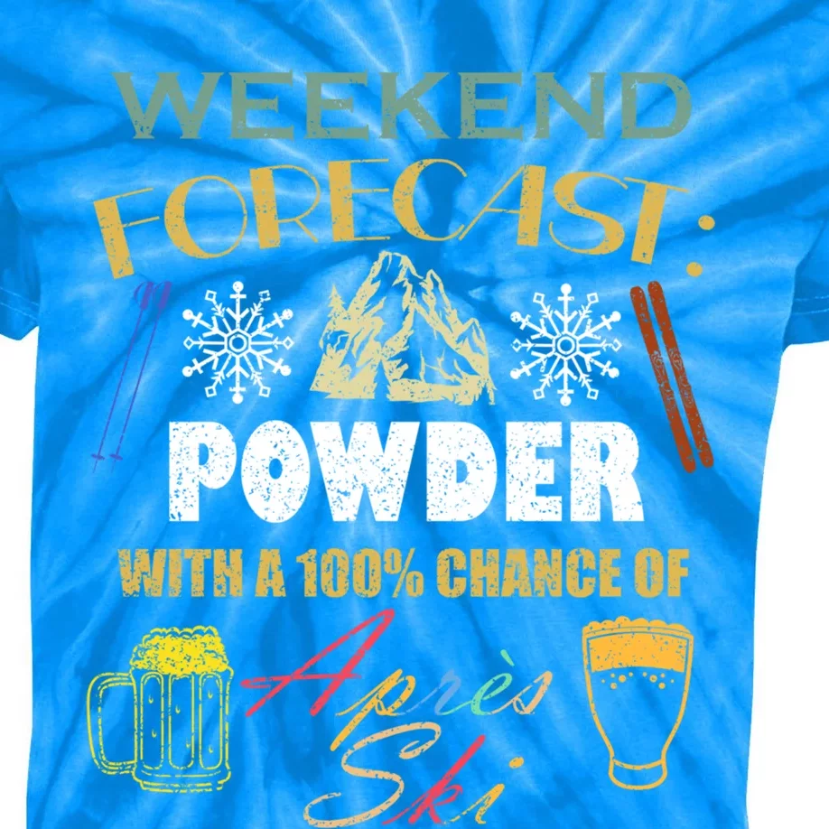 Weekend Forecast Is Powder And Apres Skiing Ski Skitouring Cool Gift Kids Tie-Dye T-Shirt