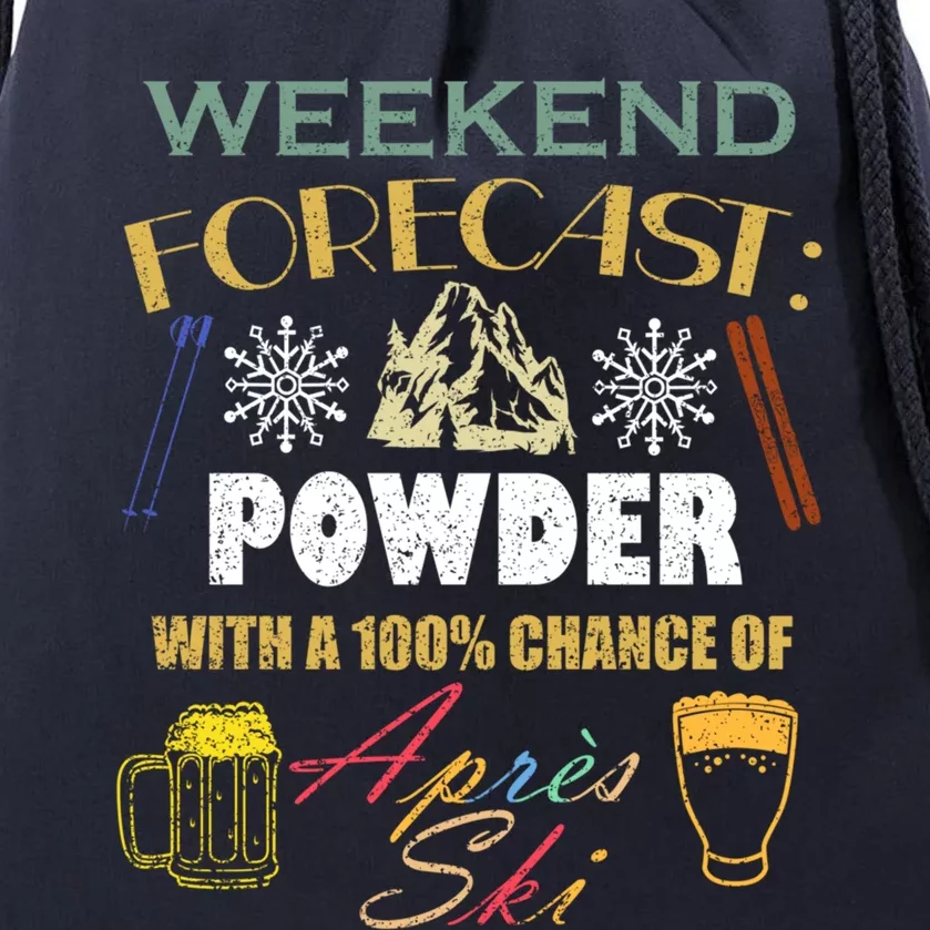 Weekend Forecast Is Powder And Apres Skiing Ski Skitouring Cool Gift Drawstring Bag