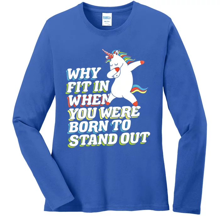 Why Fit In When You Were Born To Stand Out Autism Unicorn Meaningful Gift Ladies Long Sleeve Shirt