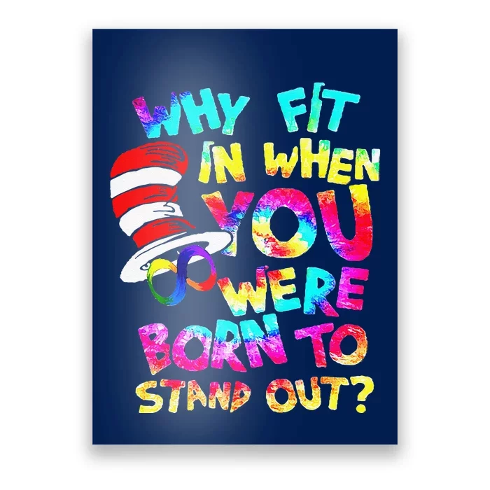 Why Fit In When You Were Born To Stand Out Autism Awareness Poster