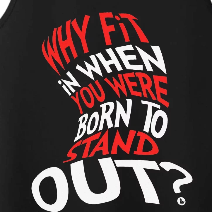 Why Fit In When You Were Born To Stand Out Performance Tank