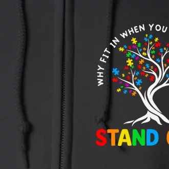 Why Fit In When You Were Boring To Stand Out Autism Awareness Day Full Zip Hoodie