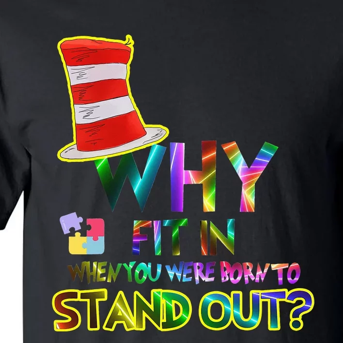 Why Fit In When You Were Born To Stand Out Reading Tall T-Shirt