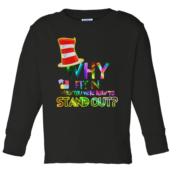 Why Fit In When You Were Born To Stand Out Reading Toddler Long Sleeve Shirt