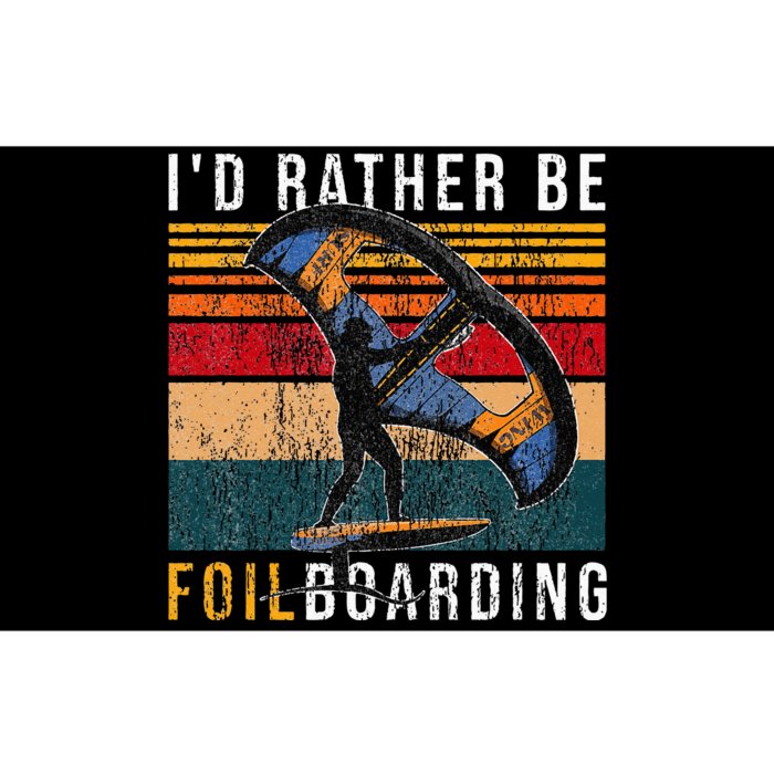 Wing Foiling I I'd Rather Be Foilboarding Bumper Sticker