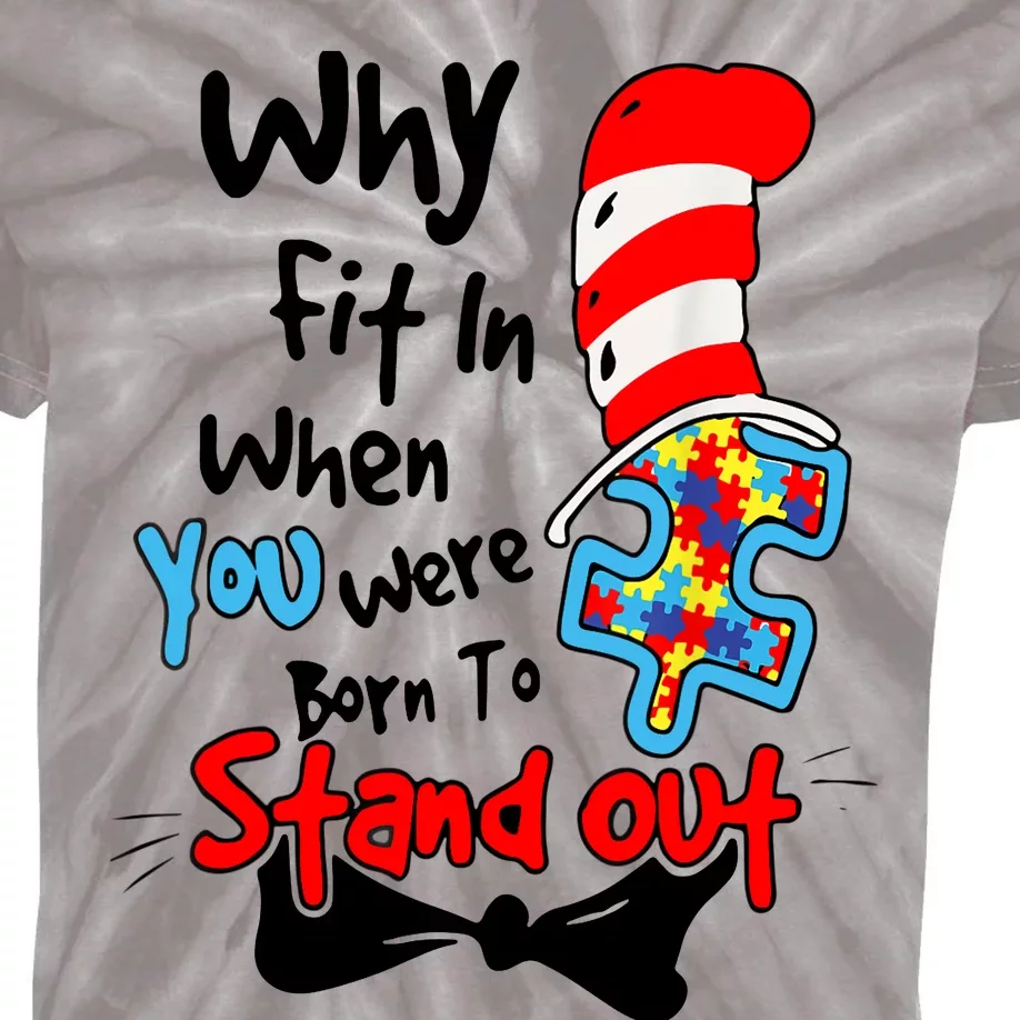 Why Fit In Autism Awareness Doctor Teacher Hat Cat Book Kids Tie-Dye T-Shirt