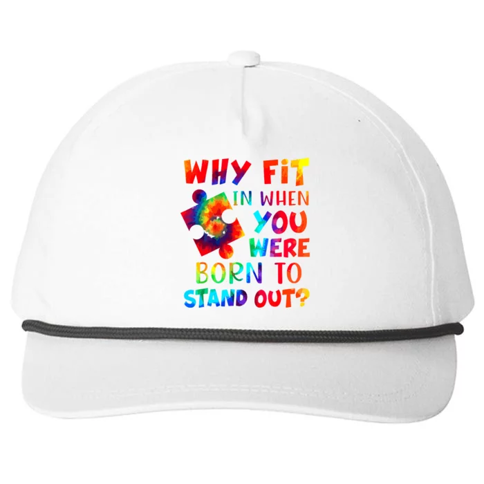 Why Fit In When You Were Born To Stand Out Autism Awareness Snapback Five-Panel Rope Hat