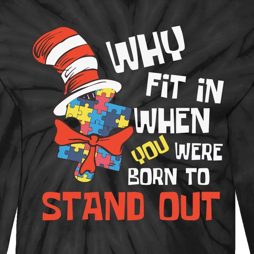 Why Fit In Autism Awareness Tie-Dye Long Sleeve Shirt