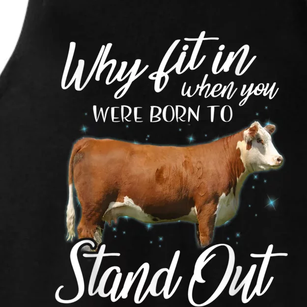 Why Fit In When You Were Born To Stand Out Hereford Cattle Ladies Tri-Blend Wicking Tank