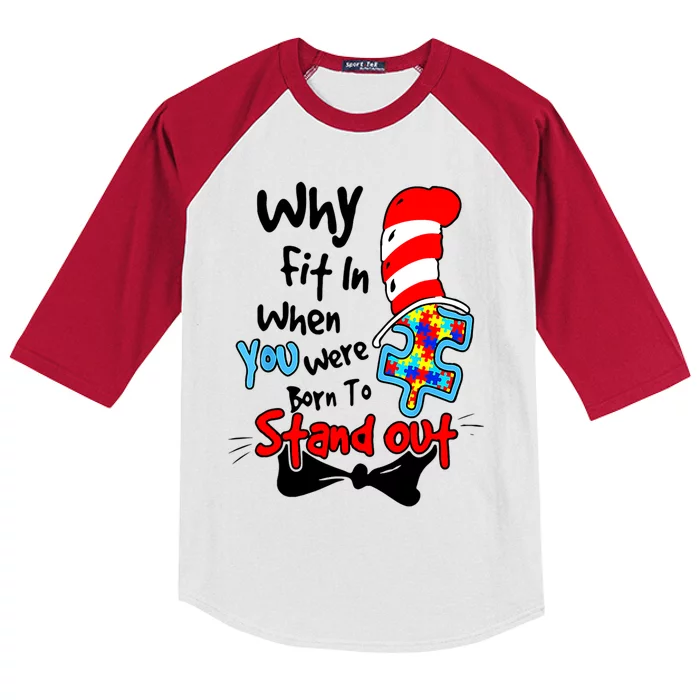 Why Fit In Autism Awareness Doctor Teacher Cat In Hat Book Kids Colorblock Raglan Jersey