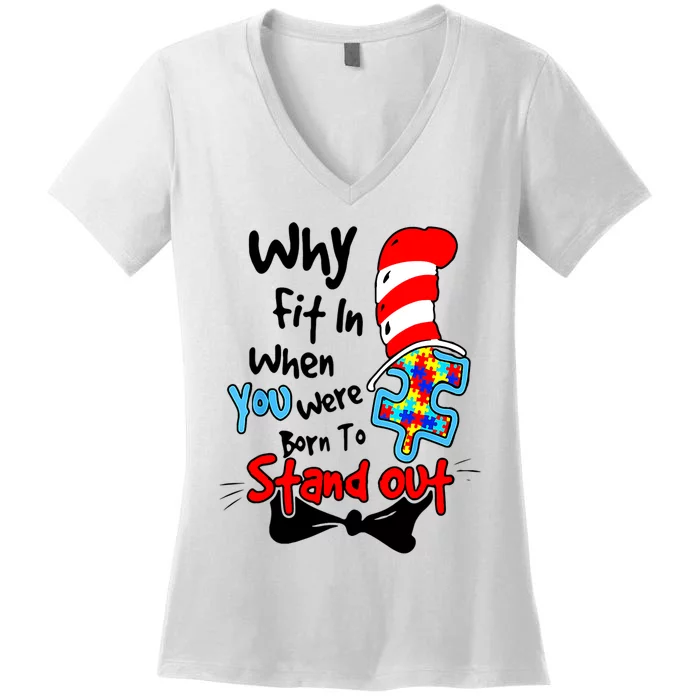 Why Fit In Autism Awareness Doctor Teacher Cat In Hat Book Women's V-Neck T-Shirt