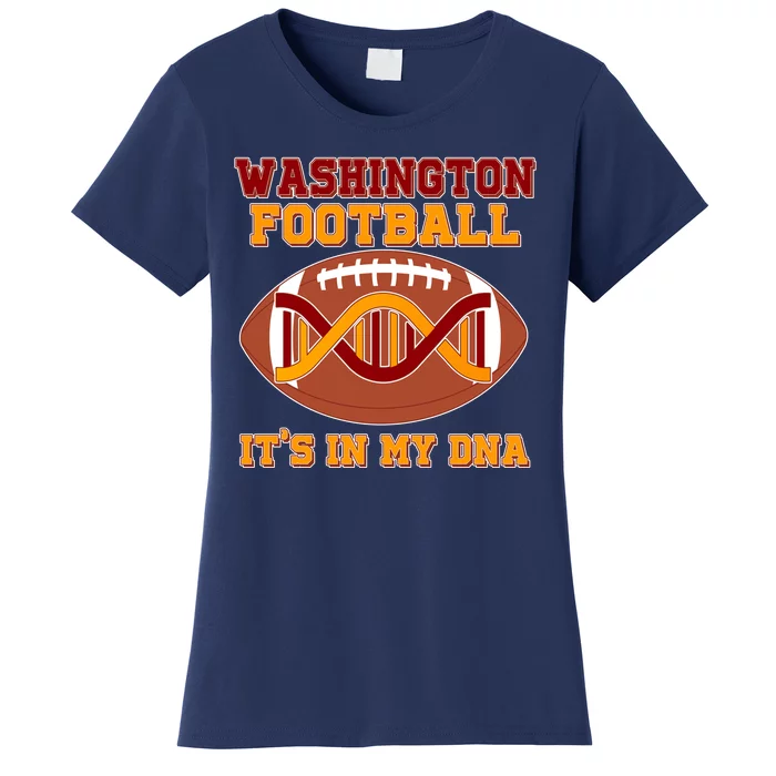 Washington Football It's In My DNA Women's T-Shirt