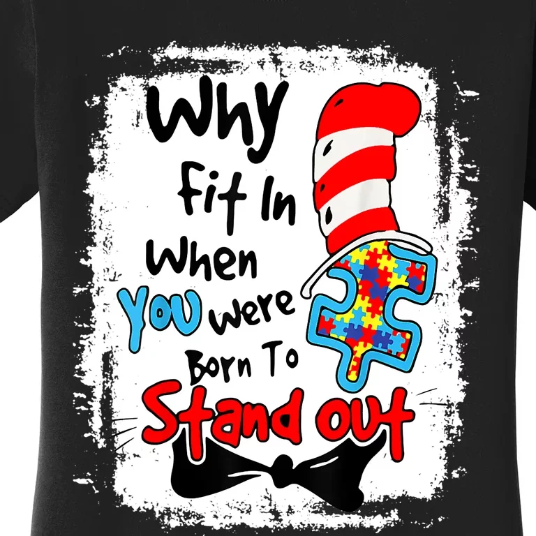 Why Fit In Autism Awareness Doctor Teacher Cat In Hat Book Design Women's T-Shirt