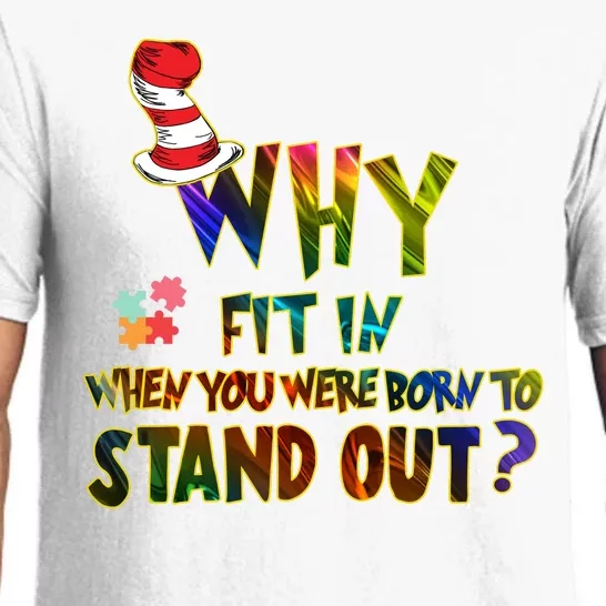 Why Fit In When You Were Born To Stand Out Autism Awareness Pajama Set