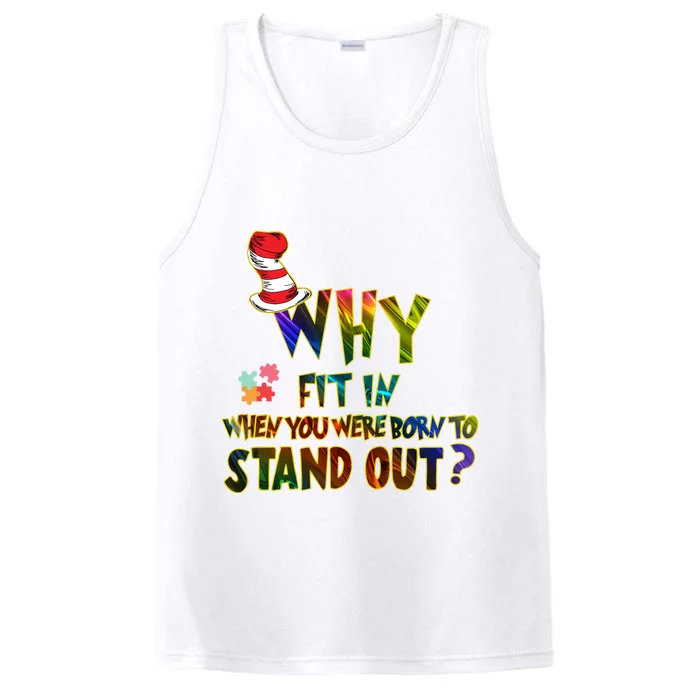 Why Fit In When You Were Born To Stand Out Autism Awareness Performance Tank