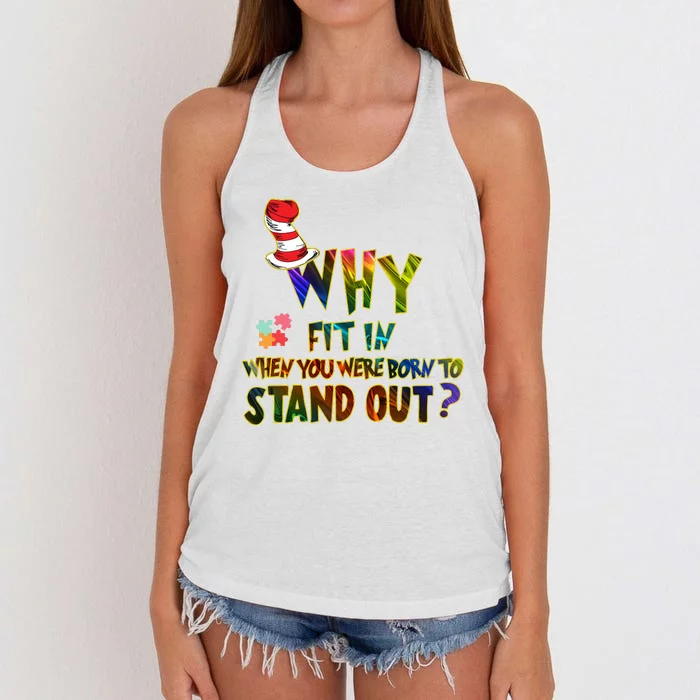 Why Fit In When You Were Born To Stand Out Autism Awareness Women's Knotted Racerback Tank